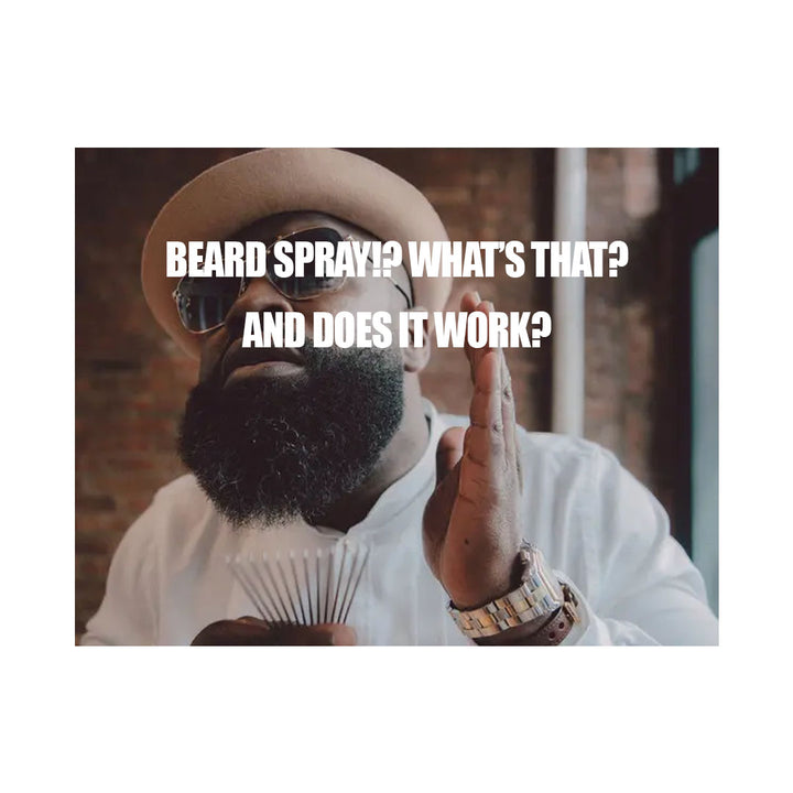 Beard Spray!? What's That? and Does It Really Work?